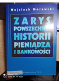 Zarys powszechnej historii pieniądza i bankowości