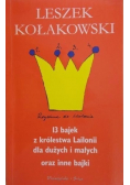 13 Bajek z królestwa Lailonii dla dużych i małych oraz inne bajki
