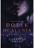 Dotyk ocalenia Tom 2 Wyzwolenie