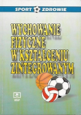 Wychowanie fizyczne w kształceniu zintegrowanym