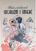 Baśń jak niedźwiedź Socjalizm i śmierć Tom 1