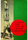 Jak stać się silnym i sprawnym