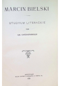 Marcin Bielki Studyum literackie 1906 r.