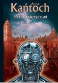 Przedksiężycowi Tom III