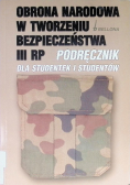 Obrona narodowa w tworzeniu bezpieczeństwa III RP