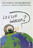 Co z tym światem?