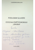 Podlaskim szlakiem oddziału partyzanckiego ZENONA
