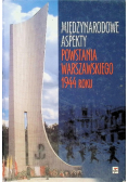 Międzynarodowe aspekty Powstania Warszawskiego 1944 roku