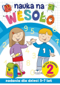 Nauka na wesoło - zadania dla dzieci 5-7 lat