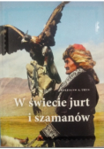 W świecie jurt i szamanów