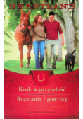 Krok w przyszłość Rozstania i powroty