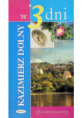 Kazimierz Dolny w 3 dni Przewodnik turystyczny