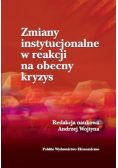 Zmiany instytucjonalne w reakcji na obecny kryzys