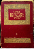 Szkice historyczne jedenastego wieku
