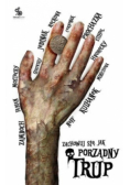 Zachowuj się jak porządny trup