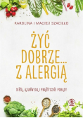 Żyć dobrze z alergią
