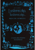 Lustereczko, lustereczko Mroczne opowieści