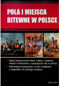 Pola bitewne w Polsce