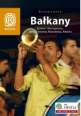 Bałkany Bośnia i Hercegowina Serbia Kosowo Macedonia Albania