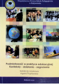 Podmiotowość w praktyce edukacyjnej