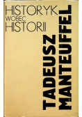Historyk wobec historii