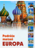 Podróże marzeń Europa