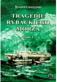 Tragedie rybackiego morza Tom 2