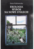 Ekologia wybór na nowe stulecie