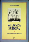Większa Europa