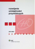 Rozwijanie umiejętności przywódczych