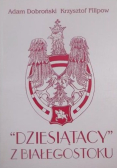 Dziesiątacy z Białegostoku