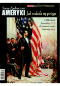 Polityka Pomocnik historyczny Nr 10 / 13 Stany Zjednoczone Ameryki Jak rodziła się potęga