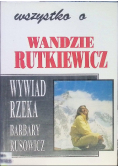 Wszystko o Wandzie Rutkiewicz