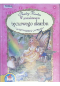 Czarodziejskie opowieści W poszukiwaniu tęczowego skarbu