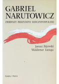 Narutowicz Pierwszy prezydent Rzeczypospolitej