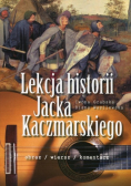 Lekcja historii Jacka Kaczmarskiego