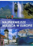 Najpiękniejsze miejsca w Europie