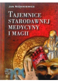 Tajemnice  starodawnej medycyny i magii