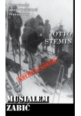 Musiałem zabić