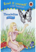 Read It Yourself Thumbelina