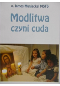 Modlitwa czyni cuda