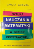 Sztuka nauczania matematyki w szkole podstawowej