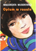 Opium w rosole
