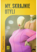 My, skrajnie otyli