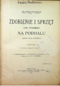 Zdobienie i sprzęt Ludu Polskiego na Podhalu 1915 r