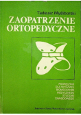 Zaopatrzenie ortopedyczne