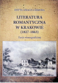 Literatura romantyczna w Krakowie (1827-1863)