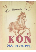 Koń na receptę