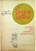Lingua Latina  Łacina bez pomocy Orbiliusza