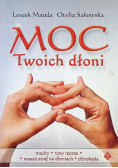 Moc Twoich dłoni